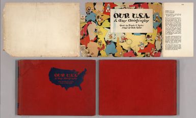 (Covers to) Our U.S.A. A Gay Geography. Text by Frank J. Taylor. Maps by Ruth Taylor. Boston - Little, Brown, and Company - 1935.