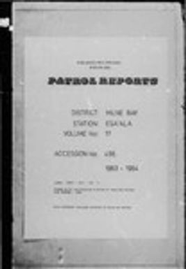 Patrol Reports. Milne Bay District, Esa'ala, 1963 - 1964