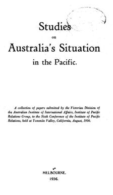 Studies on Australia's situation in the Pacific.