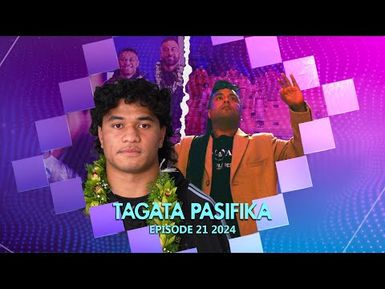 WATCH: Tagata Pasifika 2024 Episode 21