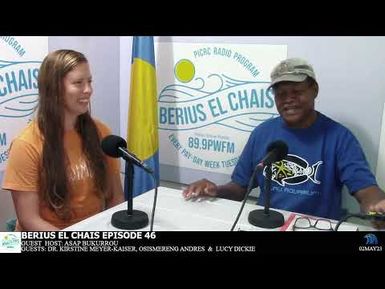 BERIUSELCHAIS EPISODE 46 (02 MAY 23)