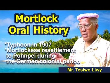 Mortlockese Resettlement to Pohnpei 1: The 1907 Typhoon and the Resettlement