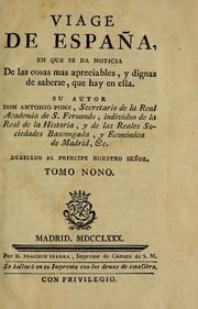 Viage de España : en que se de noticia de las cosas mas apreciables, y dignas de saberse, que hay en ella, 9