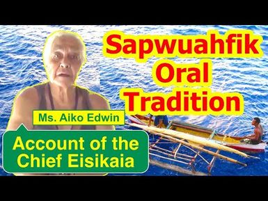 Account of the Chief Eisikaia, Sapwuahfik Atoll