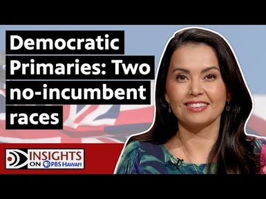 Election 2022: U.S. House District 2 & State House District 27 | INSIGHTS ON PBS HAWAIʻI