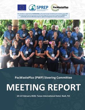 PacWastePlus (PWP) steering committee meeting report, 10-12 February 2020, Nadi Fiji