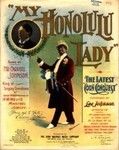 My Honolulu lady / words and music by Lee Johnson
