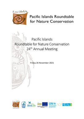 Pacific Islands Roundtable for Nature Conservation 24th Annual meeting - Friday 26 November 2021