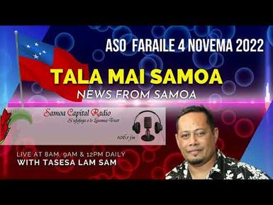 Tala mai Samoa - 4_11_22 - Samoa Capital Radio