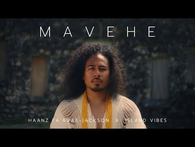 Mavehe - Haanz Fa'avae-Jackson & Island Vibes