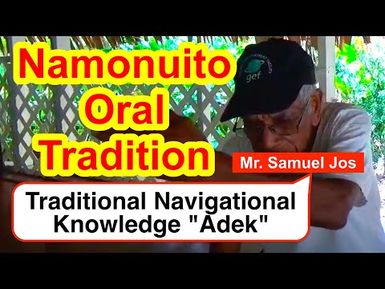 Account on a Traditional Navigational Knowledge "Adek", Namonuito