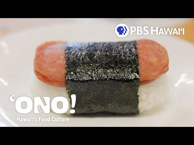 Hawaiʻi's Iconic Snack: Spam Musubi