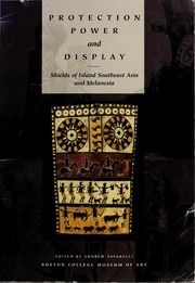 Protection, power and display : shields of Island Southeast Asia and Melanesia