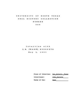 Oral History Interview with C. M. ("Hank") Hudspeth, May 3, 1993