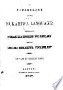 A vocabulry of the Nukahiwa language: including & Nukahiwa-English vocabulary and an English-Nukahiwa vocabulary