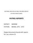 Patrol Reports. Morobe District, Boana, 1971 - 1972