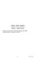 Defense, status of forces : agreement between the United States of America and Papua New Guinea, signed at Port Moresby February 28, 1989