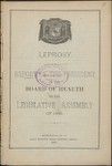 Report of the president of the Board of Health to the Legislative Assembly of 1886, on leprosy