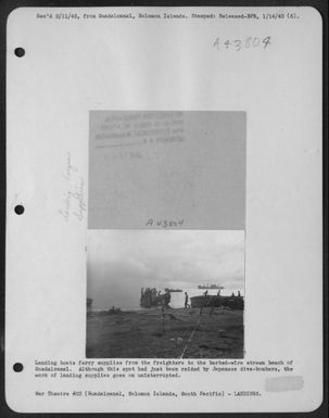 Landing Boats Ferry Supplies From The Freighters To The Barbed-Wire Strewn Beach Of Guadalcanal. Although This Spot Had Just Been Raided By Japanese Dive-Bombers, The Work Of Landing Supplies Goes On Uninterrupted. (U.S. Air Force Number 121815AC)