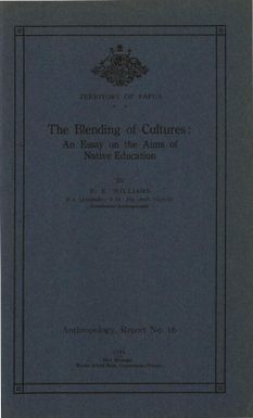 The blending of cultures : an essay on the aims of native education / by F.E. Williams.