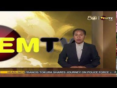 NATIONAL EMTV NEWS | 6PM | SUNDAY 31st AUGUST, 2025