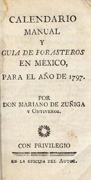 Calendario manual y guia de forasteros de México, para el año de 1797