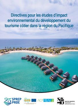 Directives pour les études dimpact environnemental du développement du tourisme côtier dans la région du Pacifique.