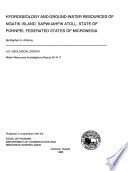 Hydrogeology and ground-water resources of Ngatik Island, Sapwuahfik Atoll, State of Pohnpei, Federated States of Micronesia