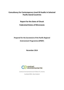 Consultancy for Contemporary Used Oil Audits in Selected Pacific Island Countries : report for the State of Chuuk, Federated States of Micronesia.