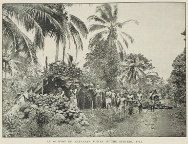 An outpost of Mata'afa's forces in the suburbs, Apia