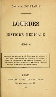 Lourdes : histoire médicale, 1858-1891