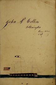 [Logbook of the Betsey Williams (Ship) of Stonington, Conn., mastered by Gilbert Pendleton, kept by John R. Collins, on voyage from 1851 July 23-1854 April 20]