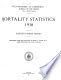 Mortality statistics ... annual report ... [1st]-37th; 1900-1936