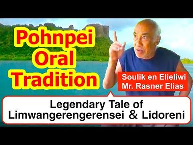 Legendary Tale of Limwangerengerensei and Lidoreni, Pohnpei
