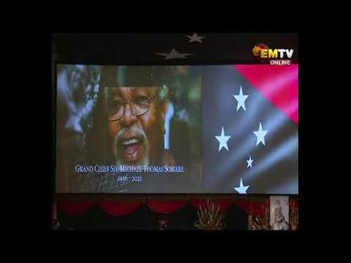 GRAND CHIEF SIR MICHAEL THOMAS SOMARE HAUS KRAI | 6PM | SUNDAY 7th MARCH 2021