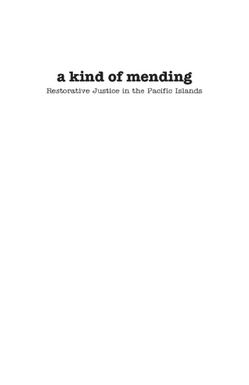 ["A Kind of Mending : Restorative Justice in the Pacific Islands"]