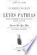 Codificacion de leyes patrias desde la independencia hasta el año de 1875; revisada y concluida por el licenciado Don Cruz Ulloa, ministro de relaciones exteriores, justicia y negocios eclesiásticos ... en virtud de comision especial del supremo poder ejecutivo