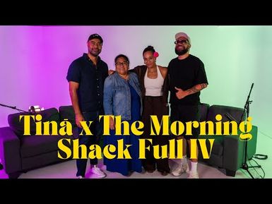 The Morning Shack x Miki Magasiva & Anapela Polataivao | Tinā Full IV