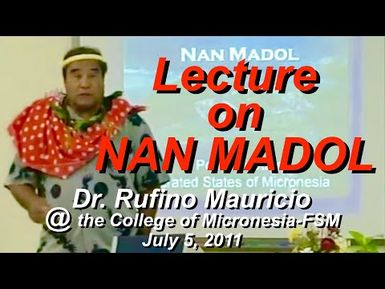 Dr. Rufino Mauricio "Nan Madol"