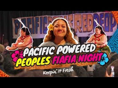 Pacific Powered Peoples Fiafia Night | Keepin It Fresh