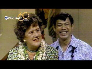 A Taste of Hawaiʻi with Julia Child & Titus Chan | 60 Years of Storytelling