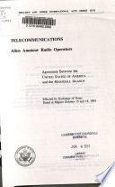 Telecommunications, alien amateur radio operators : agreement between the United States of America and the Marshall Islands, effected by exchange of notes, dated at Majuro October 15 and 18, 1993