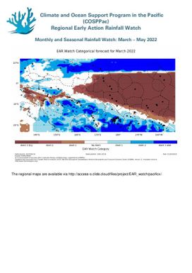 Regional Early Action Rainfall Watch - Monthly and seasonal Rainfall Watch: March - May 2022