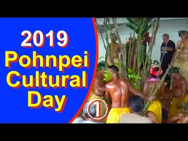 Pohnpei Cultural Day 2019 (1)