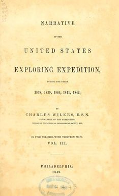 Narrative of the United States exploring expedition. During the years 1838, 1839, 1840, 1841, 1842