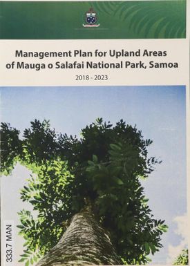 Management Plan for Upland Areas of Mauga of Salafai National Park, Samoa
