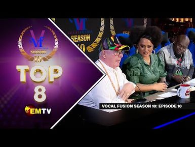 Vocal Fusion Season 10 Episode 10 Top 8 | August, 2023