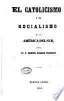 El catolicismo y el socialismo en la América del Sur