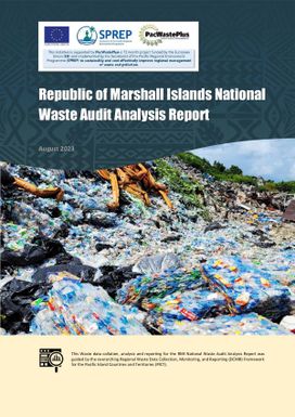 Republic of Marshall Islands National Waste Audit Analysis Report - August 2023