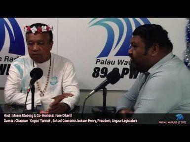 Udesuall with Chasmon 'Ongeu' Tarimel & Jackson Henry (pt.1) 8/12/2022